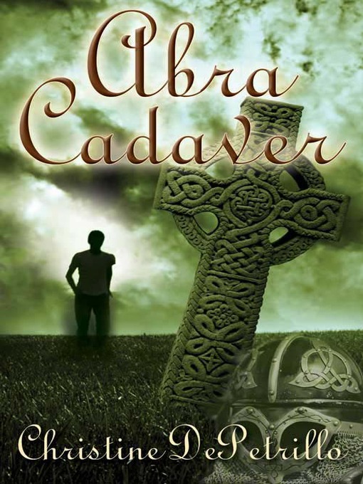 Title details for Abra Cadaver by Christine DePetrillo - Available